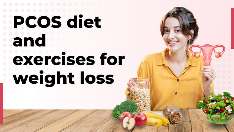 Best PCOS Diet and Exercise Plan To Lose Weight